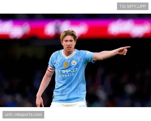 德布劳内被切尔西放弃的战术适配与成长空间分析